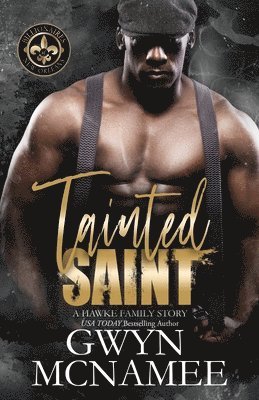 bokomslag Tainted Saint: (A Hawke Family Story)