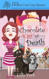 bokomslag Chocolate Kiss of Death (a Willow Crier Cozy Mystery Book 6)