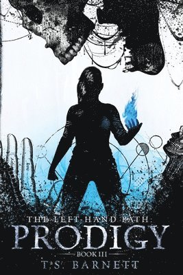 The Left-Hand Path: Prodigy