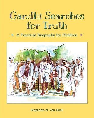 Gandhi Searches for Truth 1