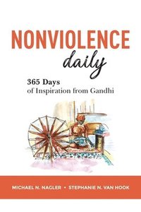 bokomslag Nonviolence Daily: 365 Days of Inspiration from Gandhi
