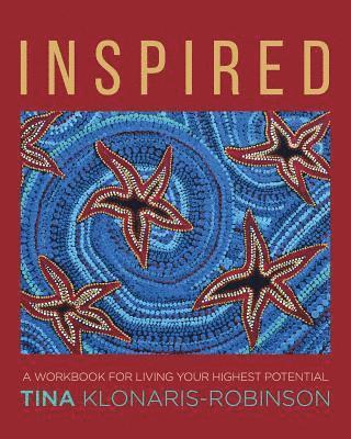 bokomslag Inspired: A Workbook for Living Your Highest Potential