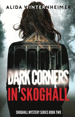 Dark Corners in Skoghall