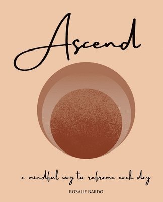 bokomslag Ascend: Mindfulness Journal