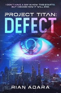 bokomslag Project Titan: Defect