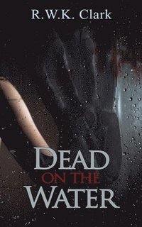 bokomslag Dead on the Water: Abandon Ship (Zombie Cruise)