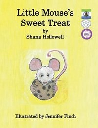 bokomslag Little Mouse's Sweet Treat