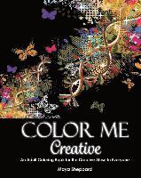 bokomslag Color Me Creative: An Adult Coloring Book for the Creative Muse In Everyone