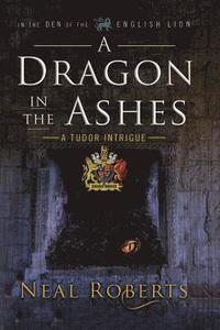 bokomslag A Dragon in the Ashes