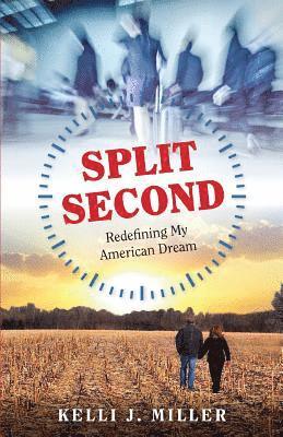 bokomslag Split Second: Redefining My American Dream