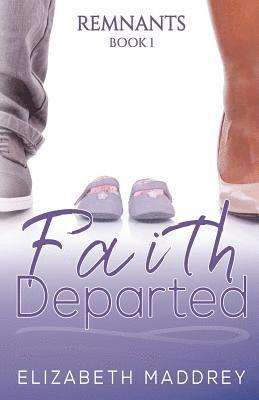 Faith Departed 1