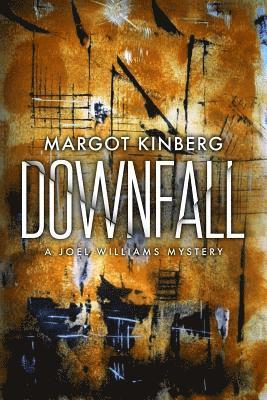 Margot Kinberg - Downfall, Häftad