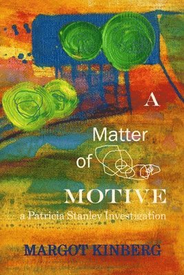 Margot Kinberg - A Matter of Motive, Häftad
