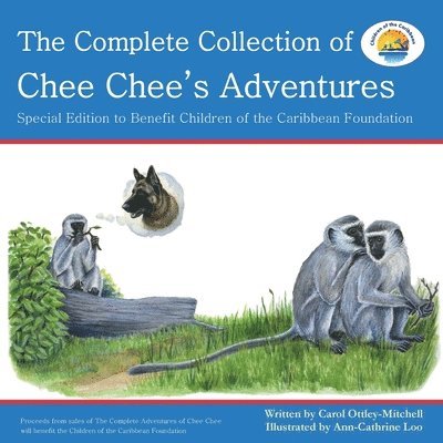 The Complete Collection of Chee Chee's Adventures 1