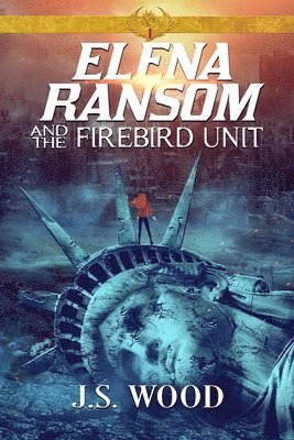 Elena Ransom and the Firebird Unit 1