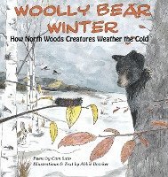 Woolly Bear Winter: How North Woods Creatures Weather the Cold 1