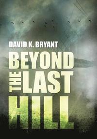 bokomslag Beyond the Last Hill