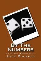 bokomslag By The Numbers: A Collection of Short Stories