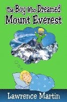 bokomslag The Boy Who Dreamed Mount Everest