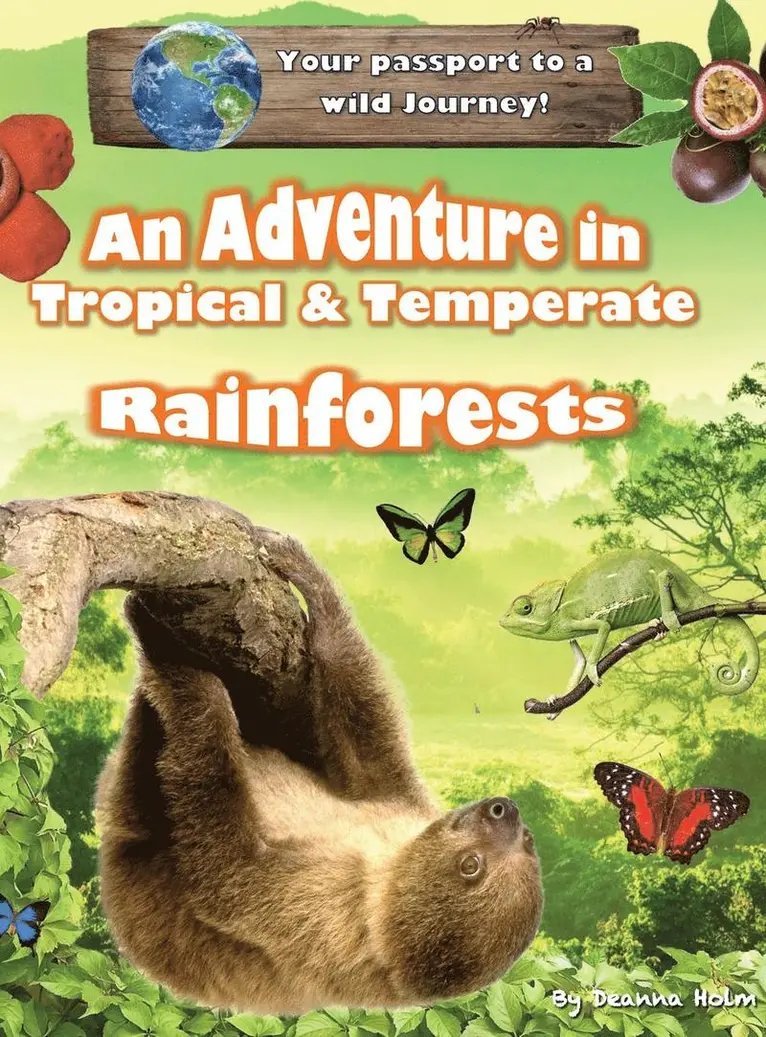 Deanna Holm - Adventure in Tropical & Temperate Rainforests, Inbunden. Tillgänglighet: Lägg i varukorg