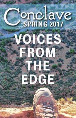 Conclave (Spring 2017): Voices from the Edge 1