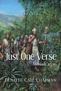 bokomslag Just One Verse II: Mosiah 25:10