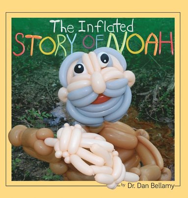 bokomslag The Inflated Story of Noah