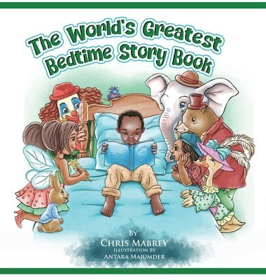 The World's Greatest Bedtime Story Book