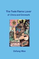 bokomslag Twin Flame Lover of China and Denmark