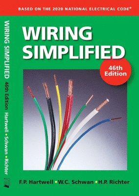 Frederic P. Hartwell - Wiring Simplified: Based on the 2020 National Electrical Code, Häftad