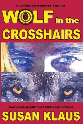 Wolf in the Crosshairs 1