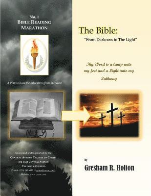 The Bible: From Darkness to The Light