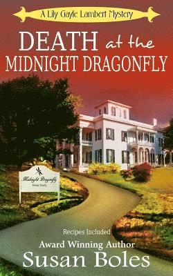 bokomslag Death at the Midnight Dragonfly: A Lily Gayle Lambert Mystery