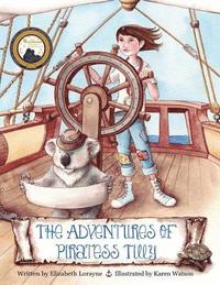 bokomslag The Adventures of Piratess Tilly