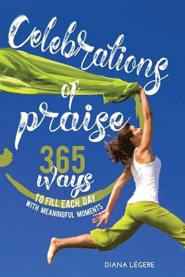 bokomslag Celebrations of Praise