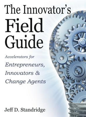 The Innovator's Field Guide 1