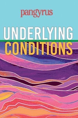 Underlying Conditions (Pangyrus 9) 1