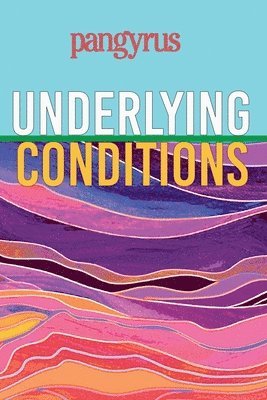 Greg Harris, Amanda Lewis - Underlying Conditions (Pangyrus 9), Häftad