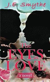 bokomslag The Eyes of Love