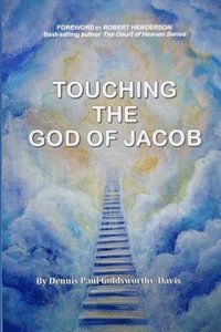 bokomslag Touching The God of Jacob