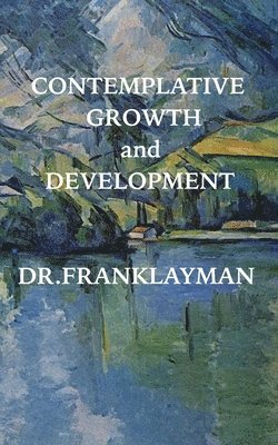 Contemplative Growth and Development 1