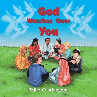 Philip O. Akinyemi, Philip O Akinyemi - God Watches Over You, Häftad