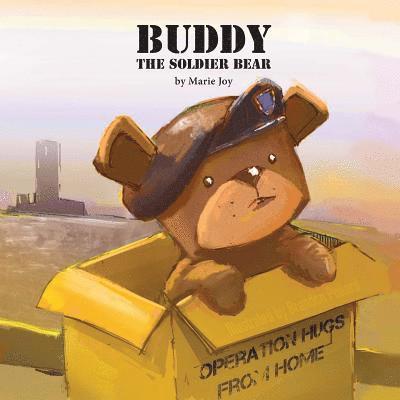 Marie Joy - Buddy the Soldier Bear, Häftad