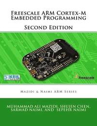 bokomslag Freescale ARM Cortex-M Embedded Programming