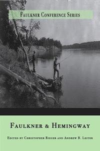bokomslag Faulkner and Hemingway