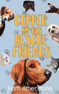 bokomslag Copper and His Rescue Friends