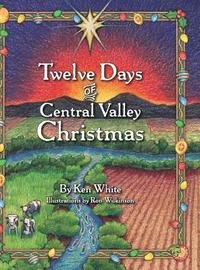 bokomslag 12 Days of Central Valley Christmas