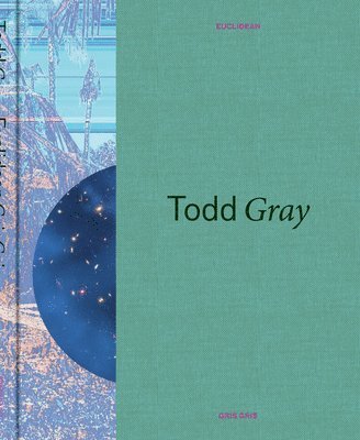 Todd Gray: Euclidean Gris Gris 1