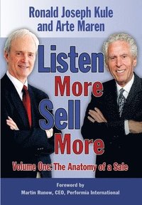 bokomslag Listen More Sell More Volume One
