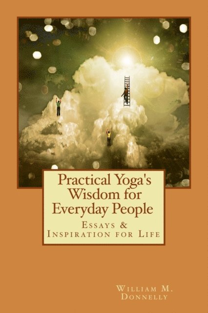 Practical Yoga's Wisdom for Everyday People 1